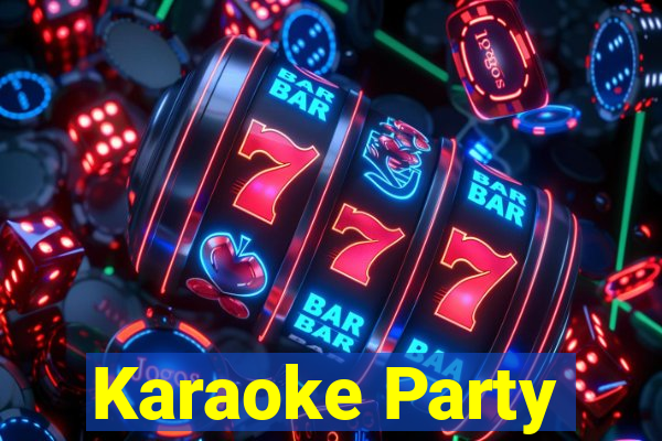 Karaoke Party